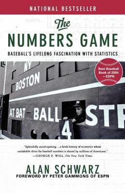 Numbers Game Baseball's Lifelong Fascination with Statistics  9780312322236 Front Cover