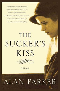Sucker's Kiss A Novel  9780312329761 Front Cover