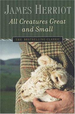 All Creatures Great and Small All Creatures Great and Small
