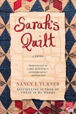 Sarah's Quilt A Novel of Sarah Agnes Prine and the Arizona Territories 1906  9780312332631 Front Cover