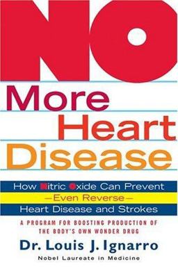 NO More Heart Disease How Nitric Oxide Can Prevent--Even Reverse-- Heart Disease and Stroke  9780312335816 Front Cover