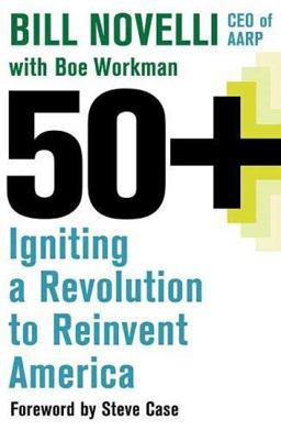 50+ Igniting a Revolution to Reinvent America  9780312355241 Front Cover