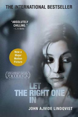 Let the Right One In A Novel  9780312355296 Front Cover