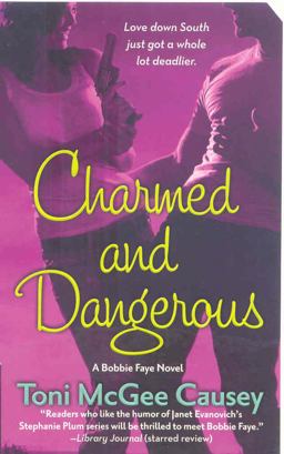 Charmed and Dangerous