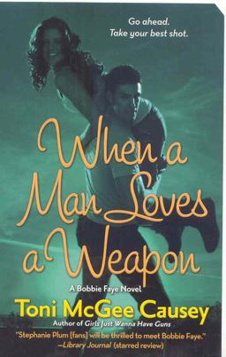 When a Man Loves a Weapon