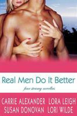 Real Men Do It Better Four Steamy Novellas  9780312359799 Front Cover