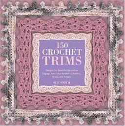 150 Crochet Trims