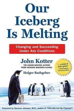Our Iceberg Is Melting Changing and Succeeding under Any Conditions  9780312361983 Front Cover