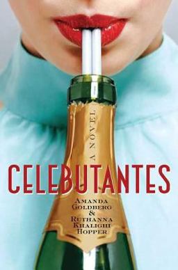 Celebutantes A Novel  9780312362300 Front Cover