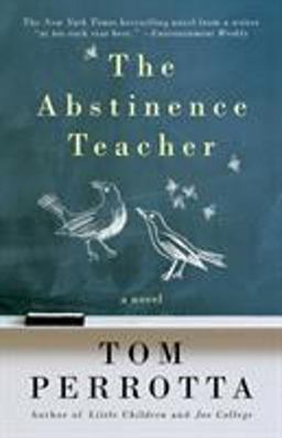 Abstinence Teacher A Novel  9780312363543 Front Cover
