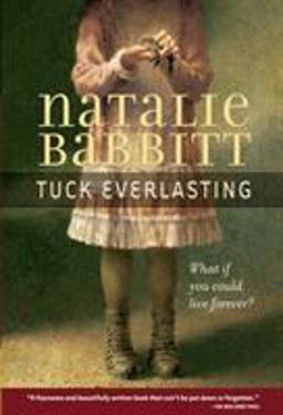 Tuck Everlasting  9780312369811 Front Cover