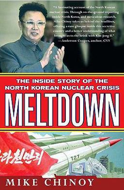 Meltdown The Inside Story of the North Korean Nuclear Crisis  9780312371531 Front Cover