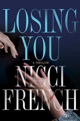 Losing You  9780312375386 Front Cover