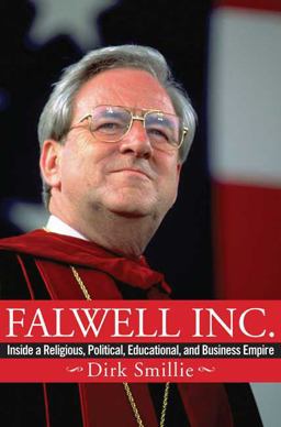 Falwell Inc Inside a Religious, Political, Educational, and Business Empire  9780312376291 Front Cover