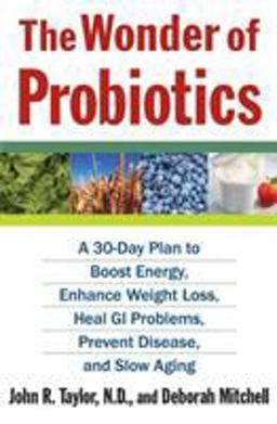 The Wonder of Probiotics