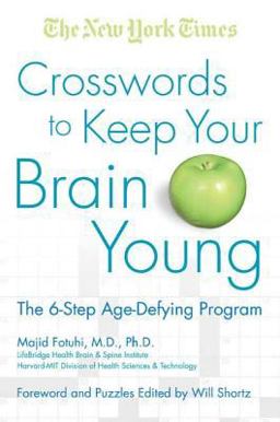 New York Times Crosswords to Keep Your Brain Young The 6-Step Age-Defying Program  9780312376581 Front Cover
