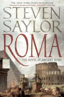 Roma The Novel of Ancient Rome  9780312377625 Front Cover