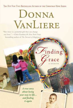 Finding Grace A True Story about Losing Your Way in Life... and Finding It Again  9780312380519 Front Cover