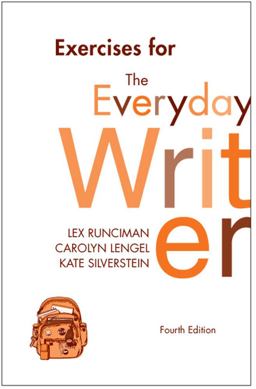 Exercises for the Everyday Writer