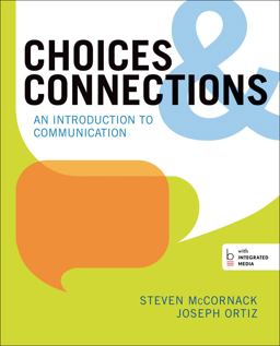 Choices and Connections An Introduction to Communication  9780312387839 Front Cover