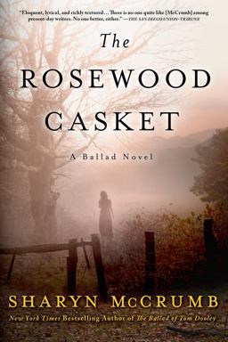 Rosewood Casket A Ballad Novel  9780312388867 Front Cover
