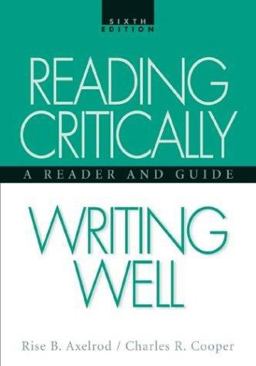 Reading Critically, Writing Well
