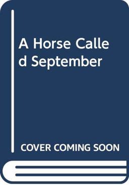 A Horse Called September