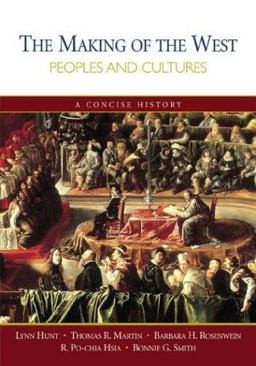 The Making of the West The Making of the West