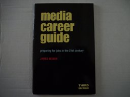 Media Career Guide Preparing for Jobs in the 21st Century  9780312395568 Front Cover