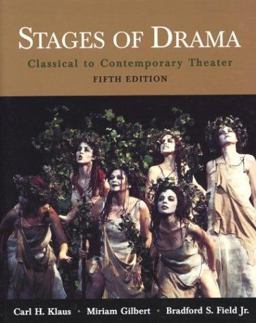 Stages of Drama Classical to Contemporary Theater 5th 9780312397333 Front Cover