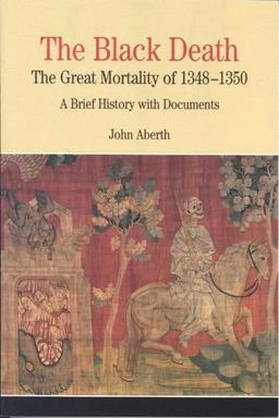 Black Death: the Great Mortality Of 1348-1350 A Brief History with Documents  9780312400873 Front Cover