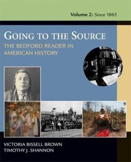 Going to the Source Vol.2 : The Bedford Reader in American History: Since 1865  9780312402051 Front Cover