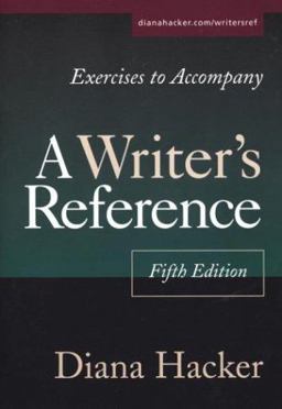 Exercises to Accompany a Writer's Reference