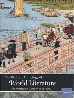 Bedford Anthology of World Literature The Nineteenth Century, 1800-1900  9780312402648 Front Cover