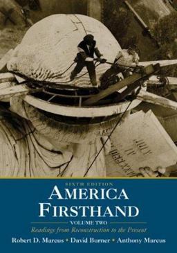 America Firsthand Readings from Reconstruction to the Present 6th 9780312403621 Front Cover