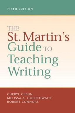 The St. Martin's Guide to Teaching Writing The St. Martin's Guide to Teaching Writing