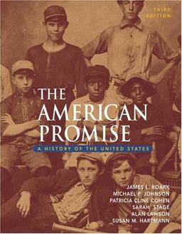 American Promise A History of the United States, from 1865 3rd 9780312406875 Front Cover