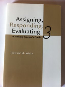 Assigning, Responding, Evaluating