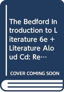 Bedford Introduction to Literature and Literature Aloud