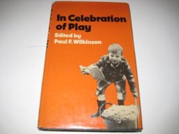 In Celebration of Play