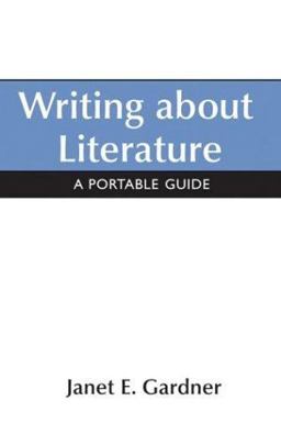 Writing about Literature : A Portable Guide  9780312412821 Front Cover