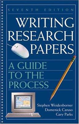 Writing Research Papers A Guide to the Process 7th 9780312414436 Front Cover