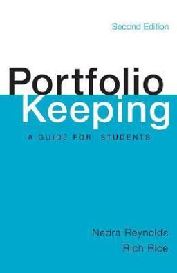Portfolio Keeping A Guide for Students 2nd 9780312419097 Front Cover