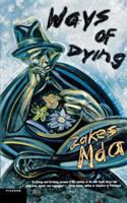 Ways of Dying A Novel  9780312420918 Front Cover