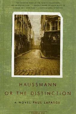 Haussmann, or the Distinction A Novel  9780312420925 Front Cover