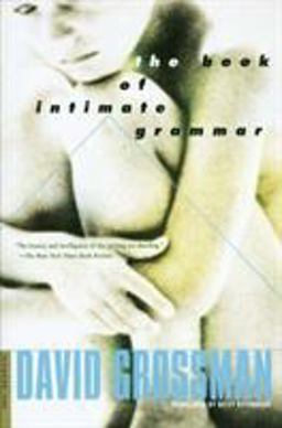 Book of Intimate Grammar A Novel  9780312420956 Front Cover