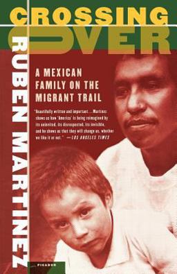 Crossing Over A Mexican Family on the Migrant Trail  9780312421236 Front Cover
