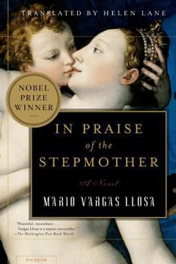 In Praise of the Stepmother A Novel  9780312421304 Front Cover