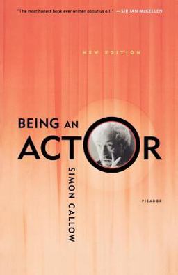 Being an Actor, Revised and Expanded Edition  9780312422431 Front Cover