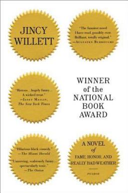 Winner of the National Book Award A Novel of Fame, Honor, and Really Bad Weather  9780312424237 Front Cover